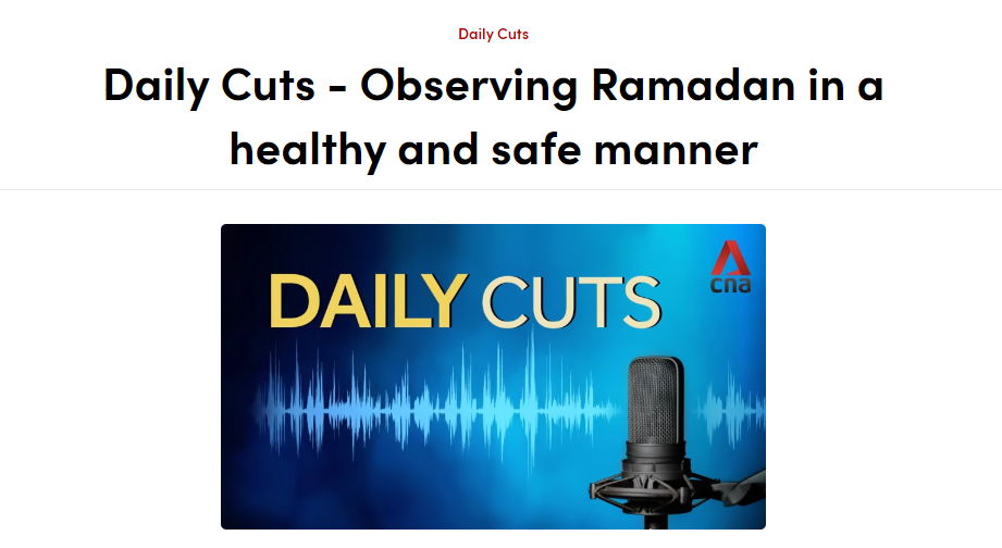 Observing Ramadan in a healthy and safe manner dr muhaimin cna 938fm daily cuts
