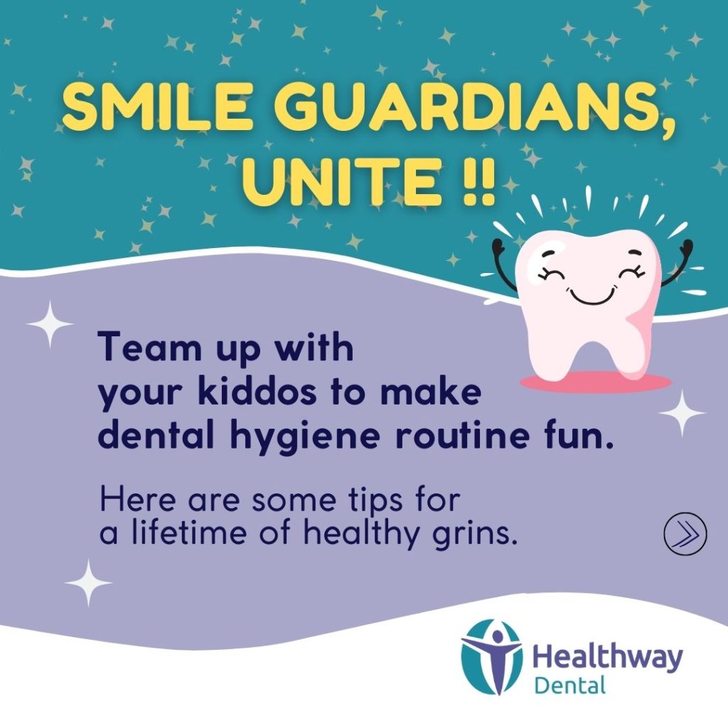 Dental Hygiene Tip for Parents | Healthway Dental